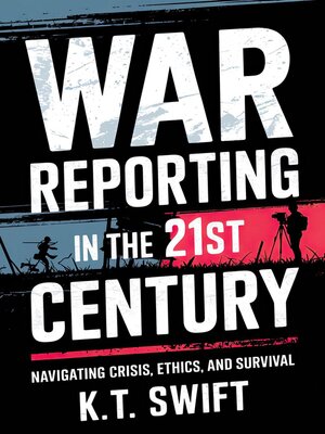 cover image of War Reporting in the 21st Century